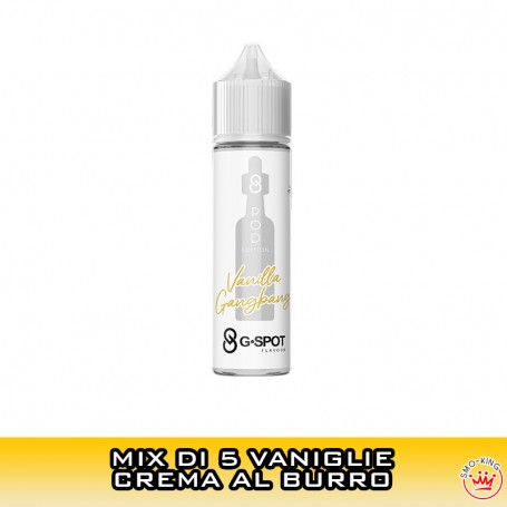 Vanilla Gangbang POD EDITION Decomposed Aroma 20 ml G-Spot