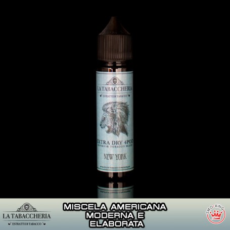 NEW YORK Extra Dry 4Pod TOBACCO BLEND Aroma 20 in 60 ml La Tabaccheria