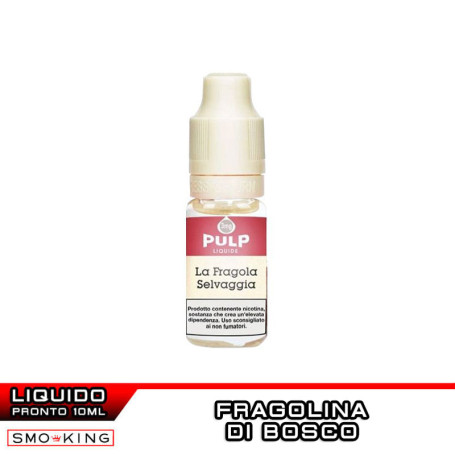 LA FRAGOLA SELVAGGIA Liquido Pronto Nicotina 10 ml PULP Fragola di Bosco