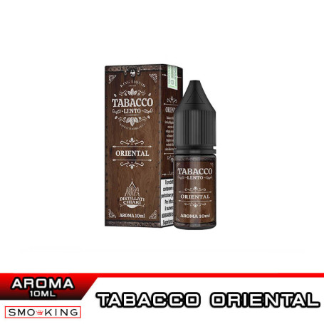 Tabacco Lento ORIENTAL Aroma Concentrato 10ml KING LIQUID Tabacchi Orientali