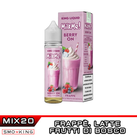 MILK ME! Berry On Mix&Vape 20 ml King Liquid
