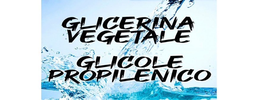 GLICOLE PROPILENICO E GLICERINA VEGETALE