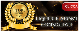 LIQUIDI CONSIGLIATI SIGARETTA ELETTRONICA
