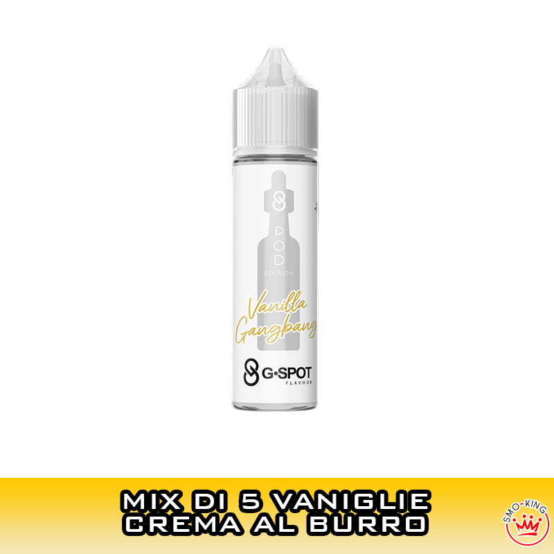 Vanilla Gangbang POD EDITION Aroma Scomposto 20 ml G-Spot