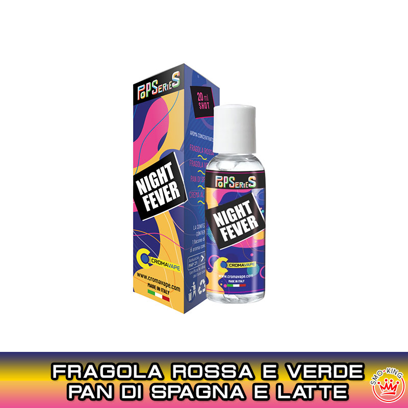 NIGHT FEVER Aroma 20 ml CromaVape