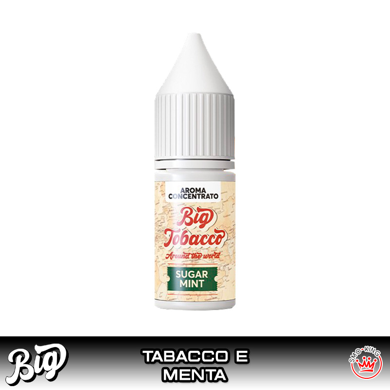 SUGAR MINT Big Tobacco Aroma Concentrato 10 ml BIG