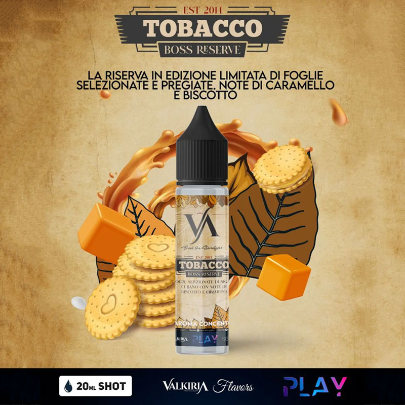 Tobacco Boss Reserve Play Aroma 20 ml Valkiria