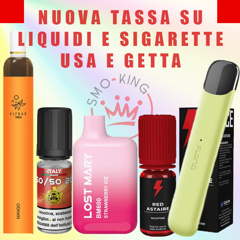 AUMENTA LA TASSA SU LIQUIDI E SIGARETTE USA E GETTA 2023