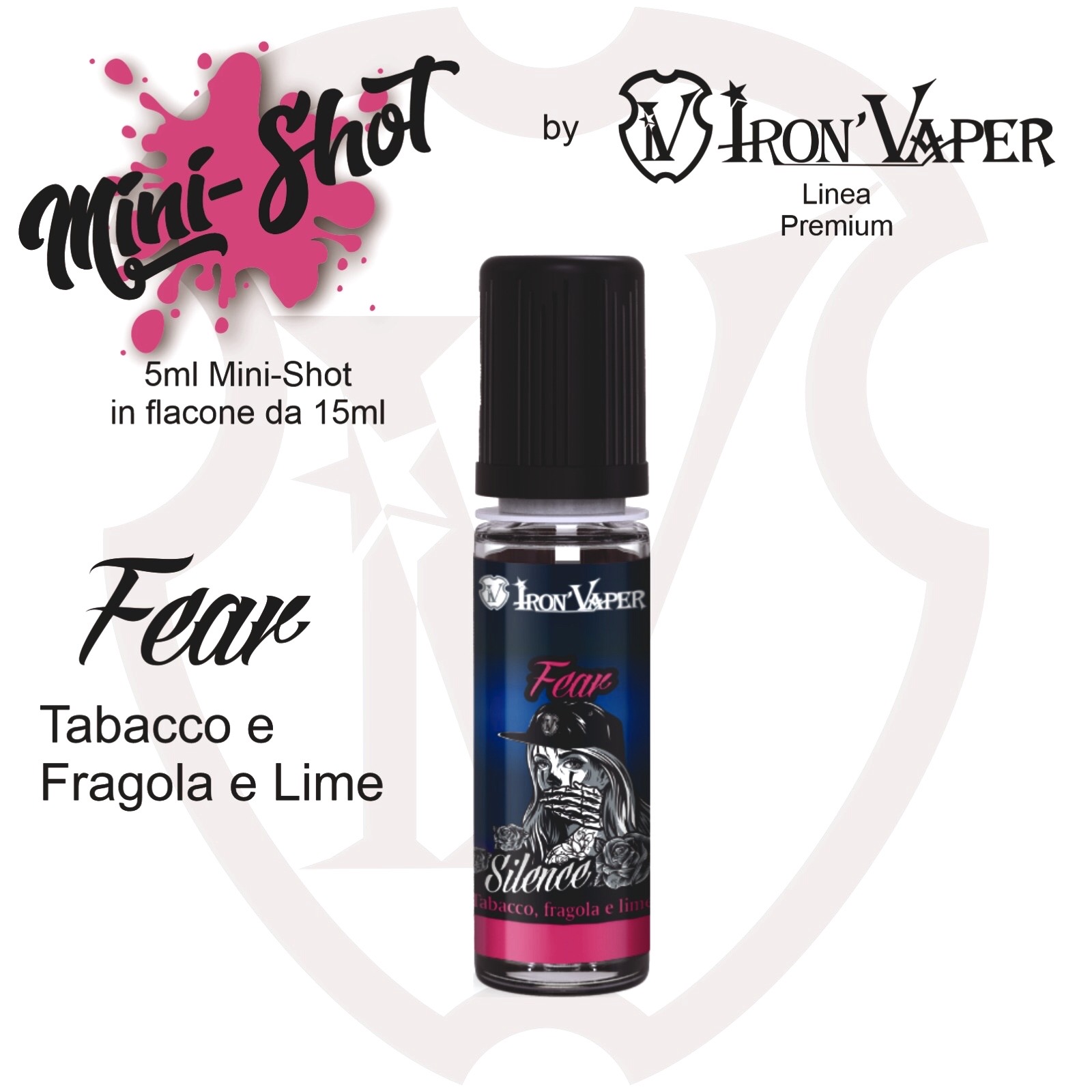 Iron Vaper Fear Mini Shot 5 ml Aroma per Sigaretta Elettronica