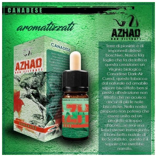 Azhad Non Filtrati Aromatizzati Canadese Aroma 10 ml Liquido per Sigaretta Elettronica