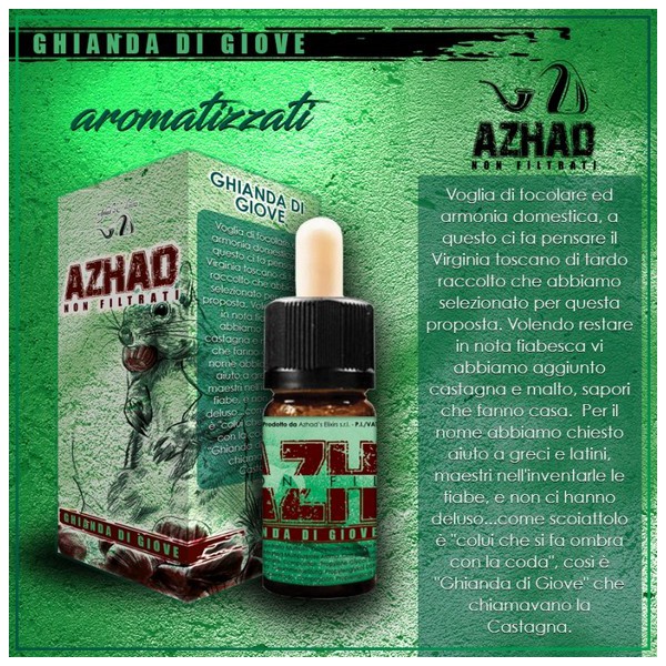Azhad Non Filtrati Aromatizzati Ghianda di Giove Aroma 10 ml Liquido per Sigaretta Elettronica