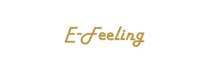 E-FEELING