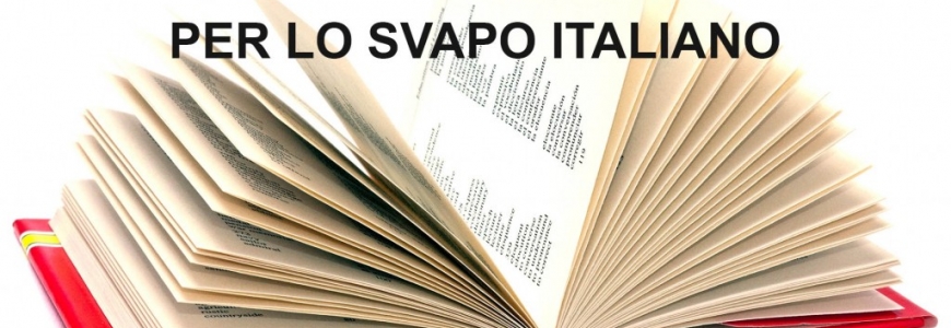 Dizionario o Vocabolario per Lo Svapo Italiano