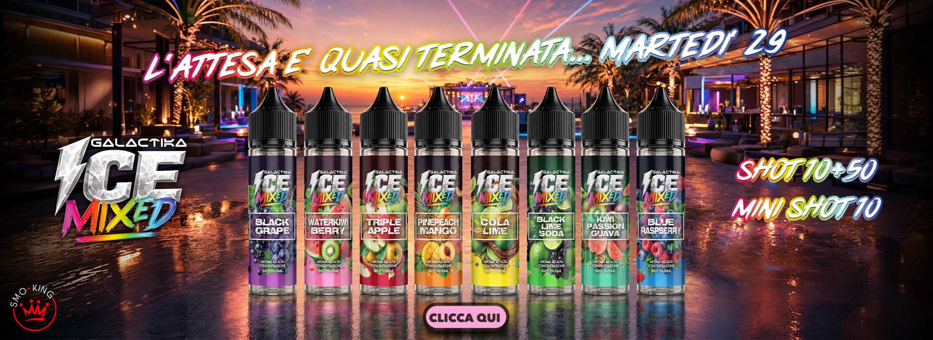 GALACTIKA ICE MIXED Shot & Mini Shot in arrivo Martedì 29 Settembre